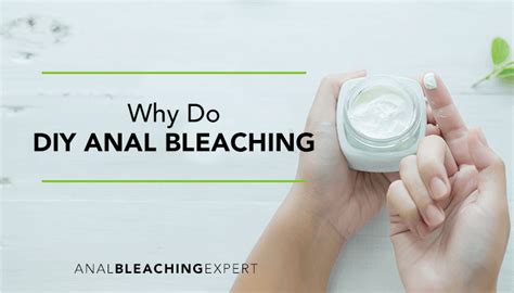 anal bleaching at home